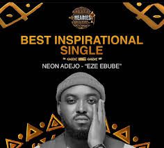 Neon Adejo Bags 2023 Headies Award for “Best Inspirational Single” with “Eze Ebube”