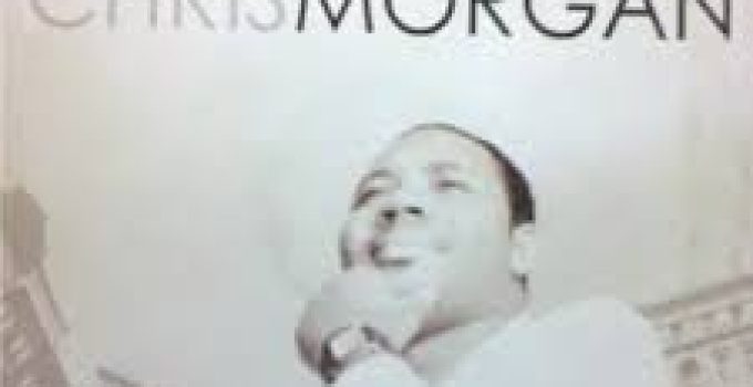Download Music Mp3- Chris Morgan – The Love I Will Never Loose Is Jesus Video & Lyrics