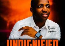 Download Music Mp3- Dunsin Oyekan–Undignified [Excuse Me] Video & Lyrics