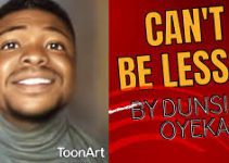 Download Music Mp3- Dunsin Oyekan– I Can’t Be Less Video & Lyrics