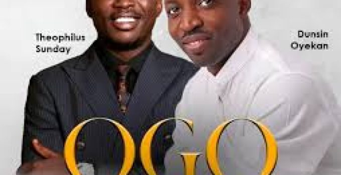 Download Music Mp3-Dunsin Oyekan – Ogo [Hallelujah] Video & Lyrics
