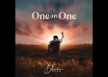 Download Music Mp3-Dunsin Oyekan – One On One Video & Lyrics