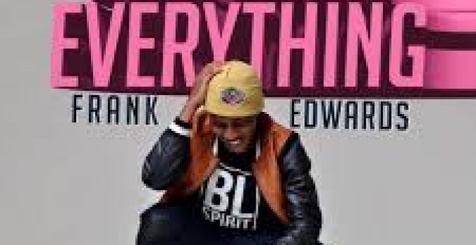 Download Music Mp3- Frank Edwards – “God Over Everything” Video & Lyrics