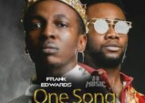 Download Music Mp3- Frank Edwards Ft Da Music – One Song Video & Lyrics