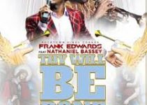 Download Music Mp3-Frank Edwards-Thy Will Be Done Ft Nath-Bassey Video