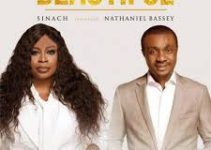 Download Music Mp3- Sinach Ft Nathaniel Bassey – Beautiful Video & Lyrics