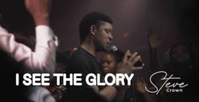 Download Music Mp3- Steve Crown – I See the Glory Video & Lyrics