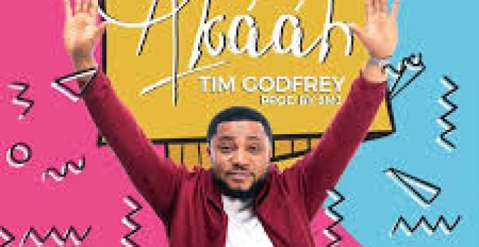 Download Music Mp3- Tim Godfrey – Akaah Video & Lyrics