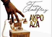 Download Video- Tim Godfrey – Akpo Aza Video & Lyrics