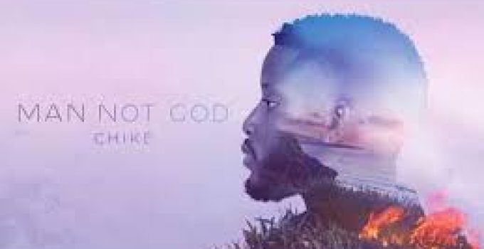 Download Music Mp3- Chiké-Ezekpeazu Osebuka – Man Not God Video & Lyrics