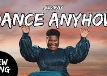 Download Music Mp3- Judikay  – Dance Anyhow Video & Lyrics