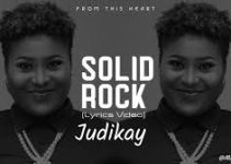 Download Music Mp3- Judikay  – Solid Rock Video & Lyrics