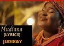 Download Music Mp3- Judikay  – Mudiana Video & Lyrics