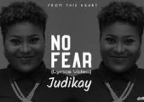 Download Music Mp3- Judikay  – No Fear Video & Lyrics