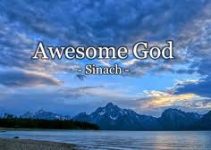 Download Music Mp3- Sinach ft Trudy  – Awesome God Video & Lyrics
