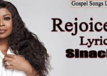 Download Music Mp3- Sinach   – Rejoice Video  & Lyrics
