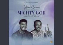 Download Music Mp3- Steve Crown Ft. Nathaniel Bassey –  Mighty God Video & Lyrics