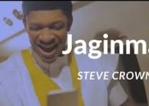 Download Music Mp3- Steve Crown – Jaginma  Video & Lyrics