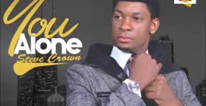 Download Music Mp3- Steve Crown – You Alone Are Worthy Video & Lyrics
